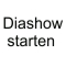 Diashow starten